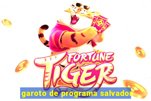 garoto de programa salvador